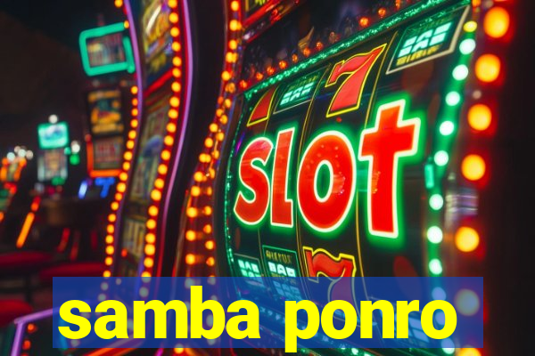 samba ponro